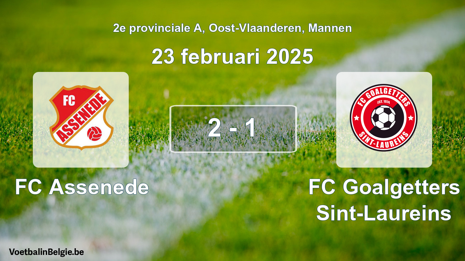 Gespeelde wedstrijd mannenvoetbal: FC Assenede - FC Goalgetters Sint-Laureins 2 - 1 (23 februari 2025)