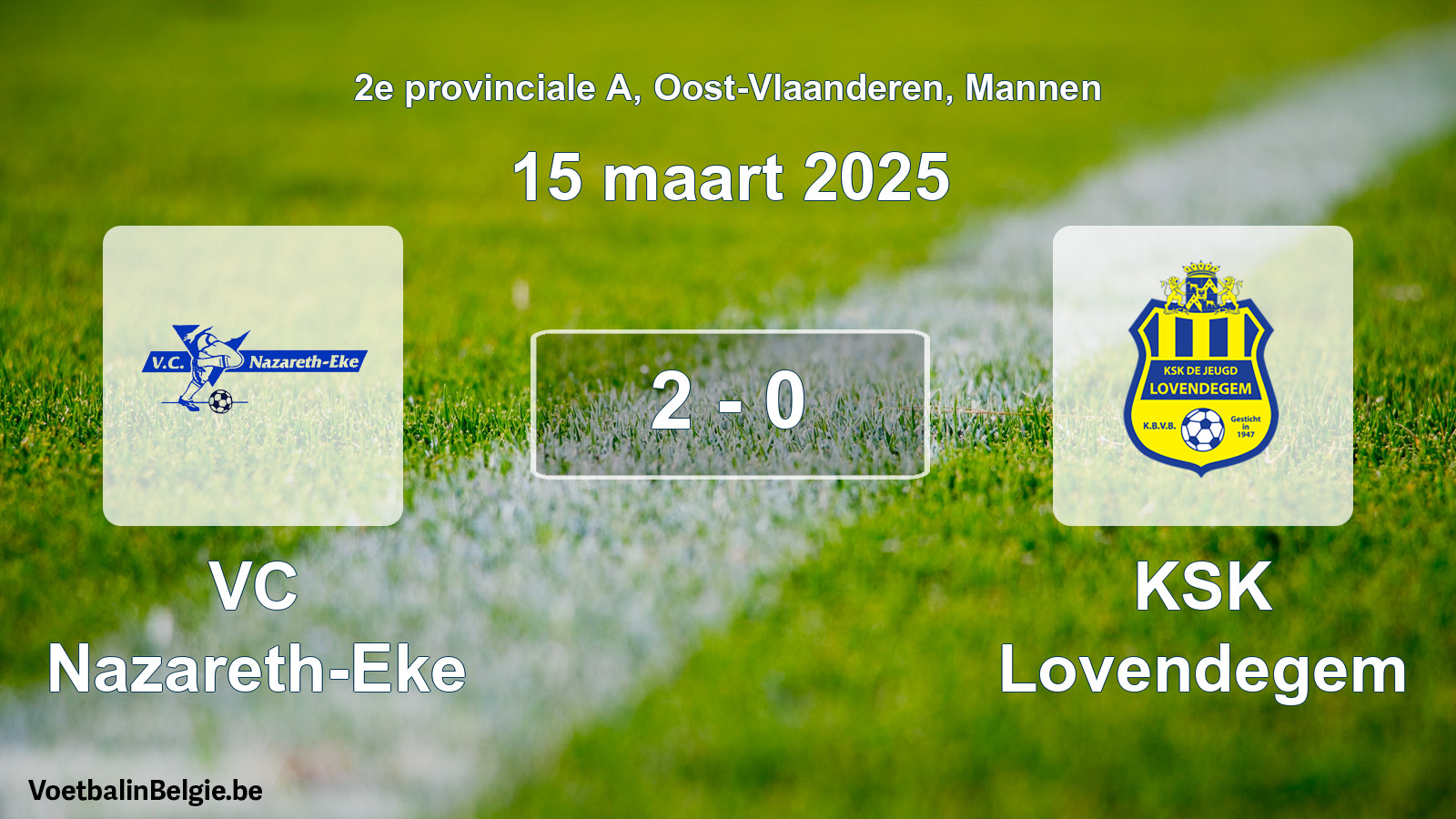 Gespeelde wedstrijd mannenvoetbal: VC Nazareth-Eke - KSK Lovendegem 2 - 0 (15 maart 2025)