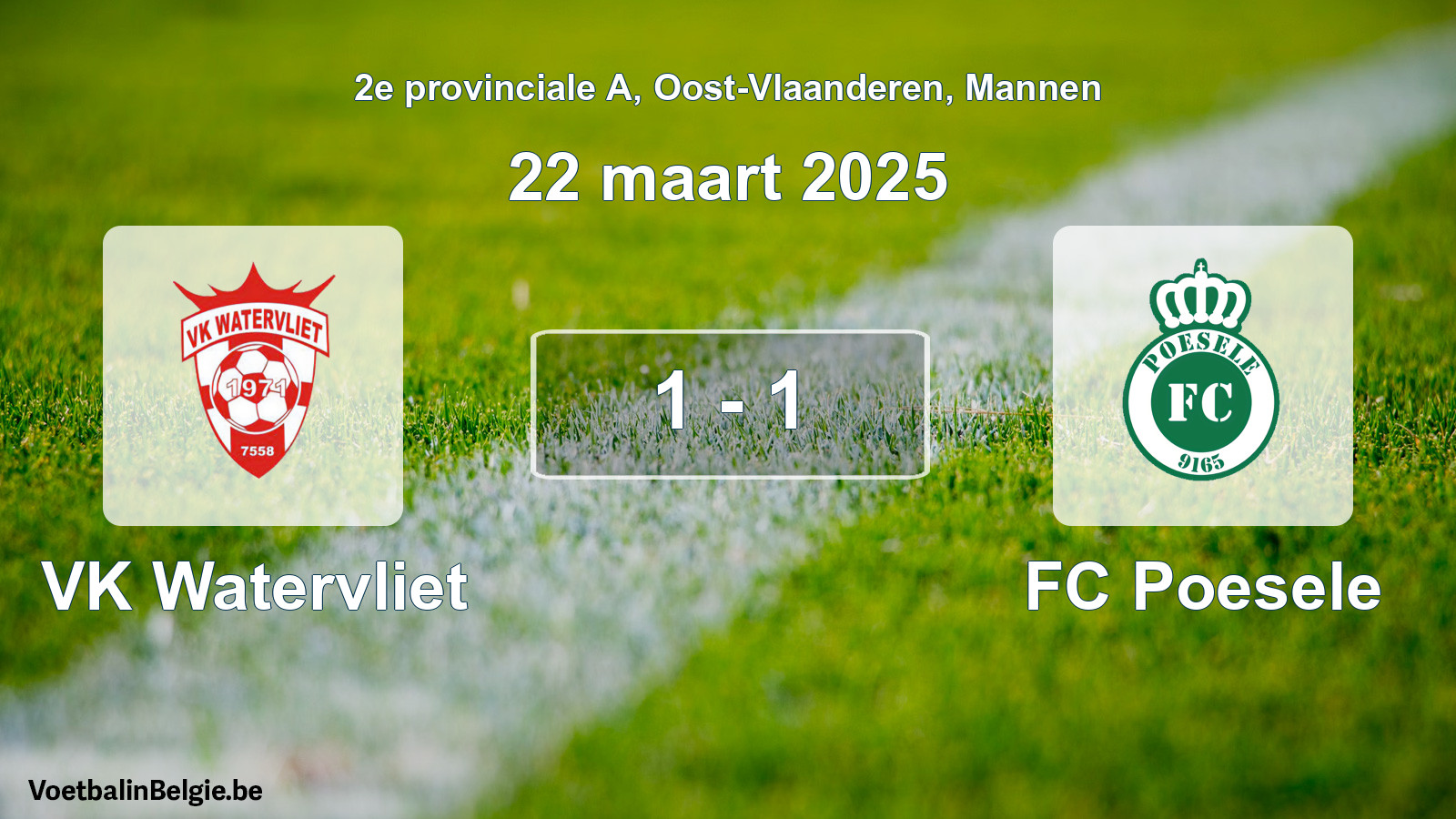 Gespeelde wedstrijd mannenvoetbal: VK Watervliet - FC Poesele 1 - 1 (22 maart 2025)
