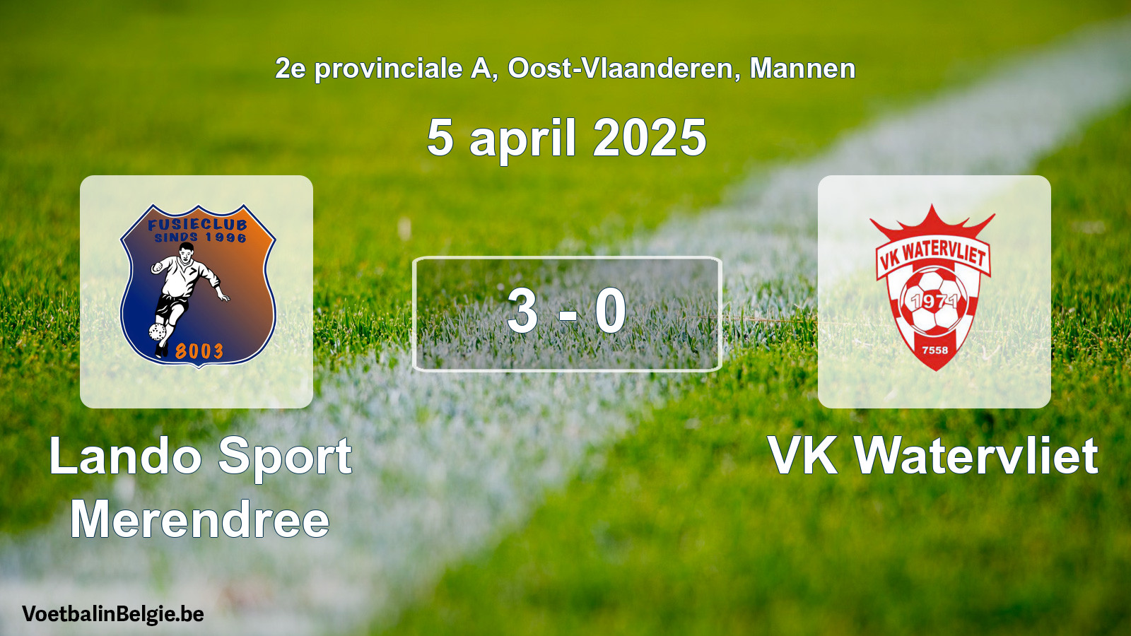 Gespeelde wedstrijd mannenvoetbal: Lando Sport Merendree - VK Watervliet 3 - 0 (5 april 2025)