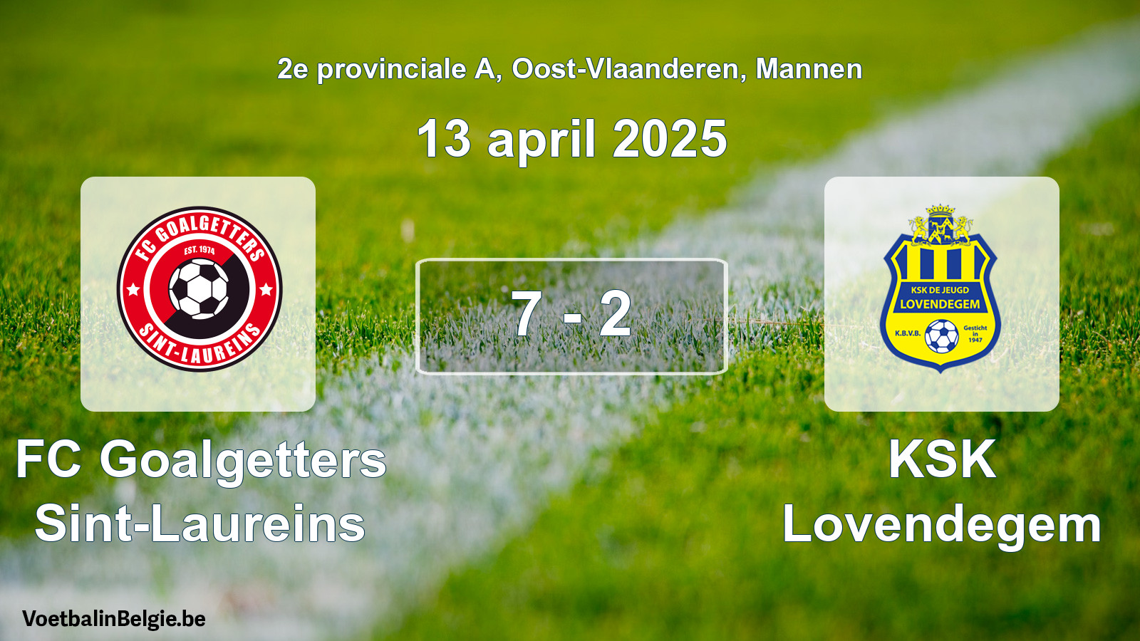 Gespeelde wedstrijd mannenvoetbal: FC Goalgetters Sint-Laureins - KSK Lovendegem 7 - 2 (13 april 2025)
