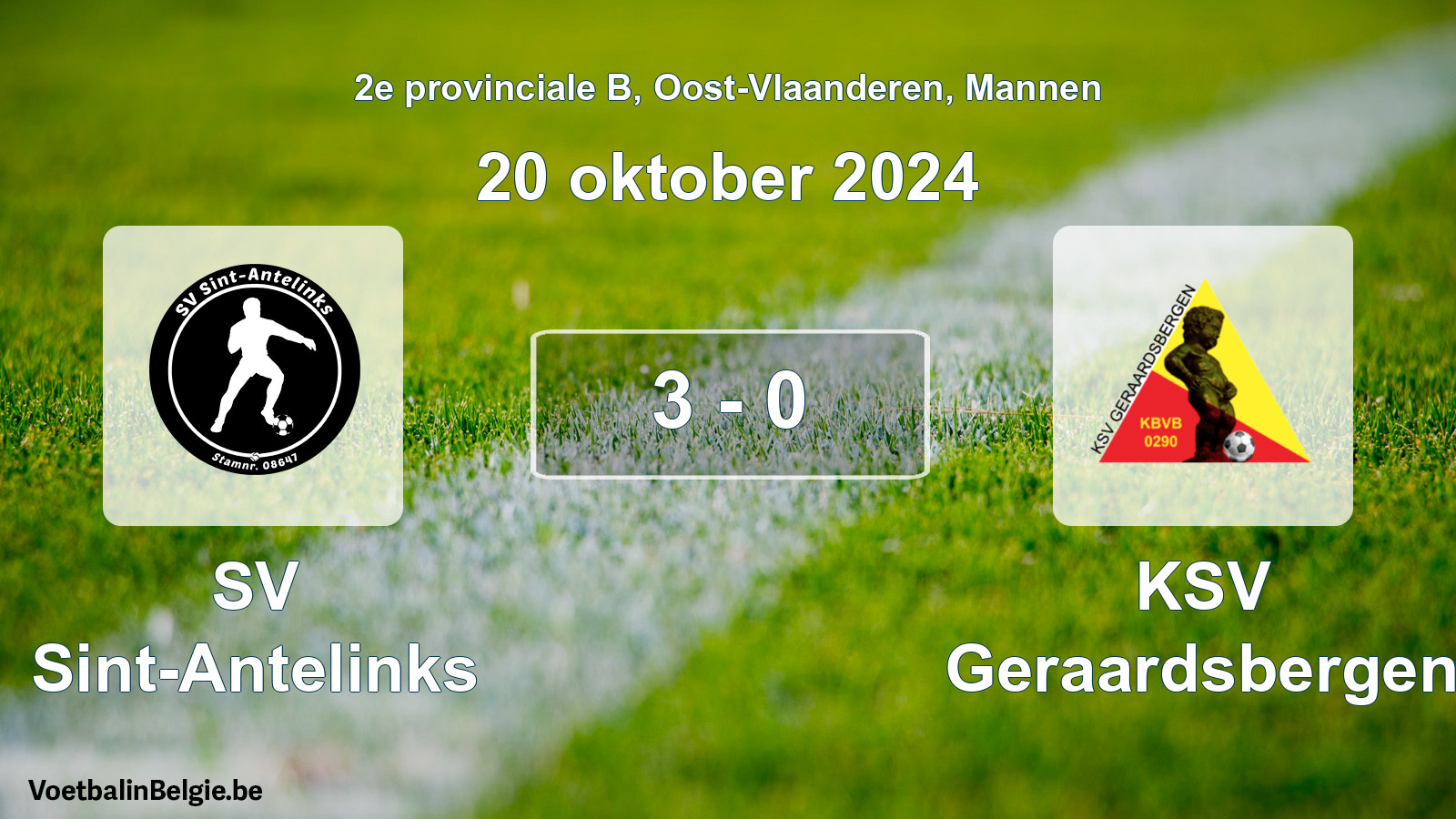 Played match men football: SV Sint-Antelinks - KSV Geraardsbergen 3 - 0 (20 October 2024)