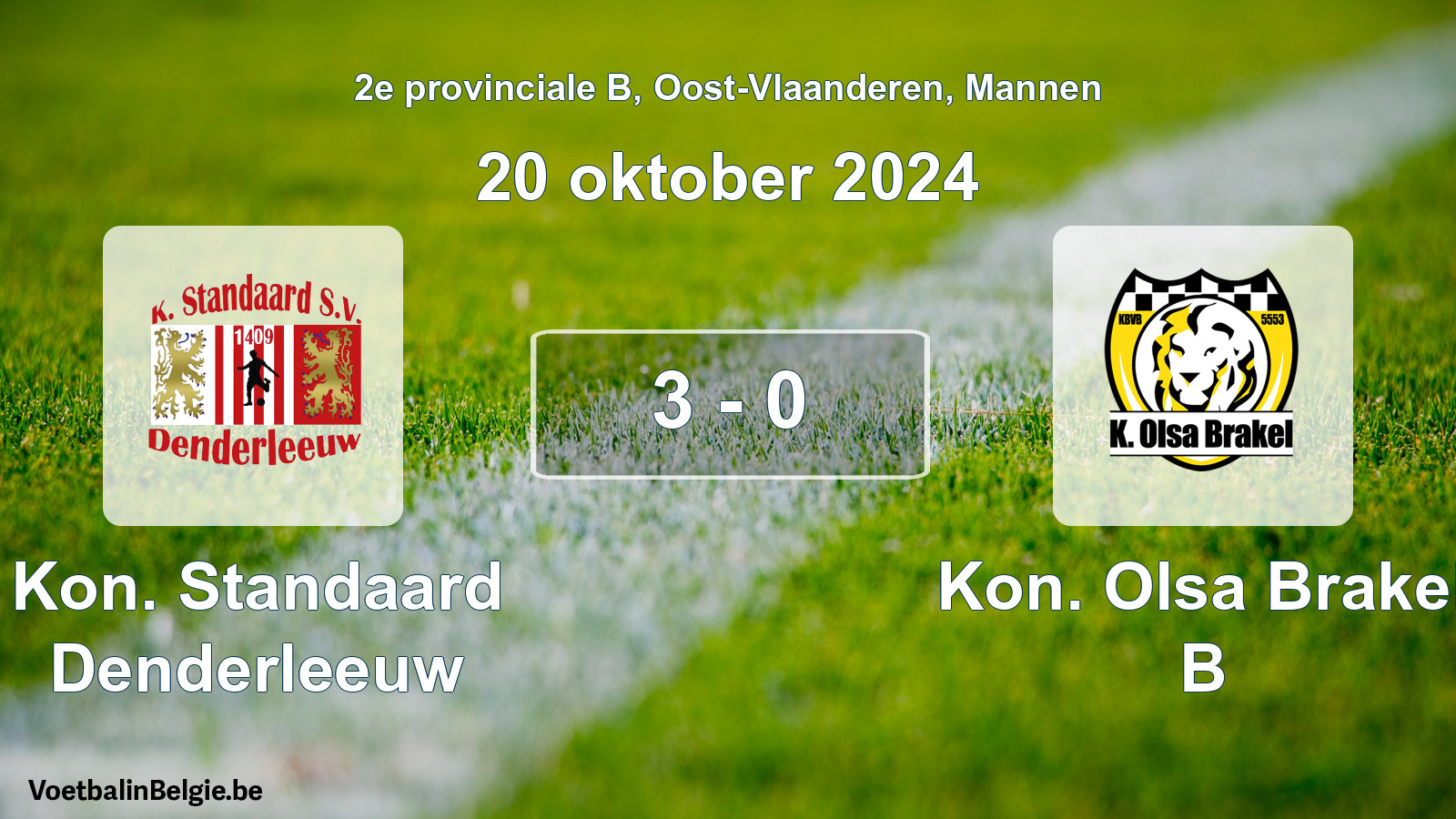 Gespeelde wedstrijd mannenvoetbal: Kon. Standaard Denderleeuw - Kon. Olsa Brakel B 3 - 0 (20 oktober 2024)