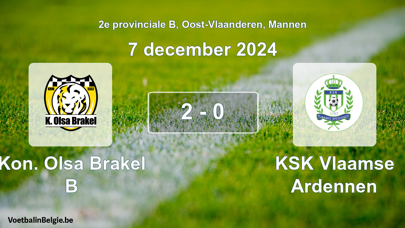 Gespeelde wedstrijd mannenvoetbal: Kon. Olsa Brakel B - KSK Vlaamse Ardennen 2 - 0 (7 december 2024)