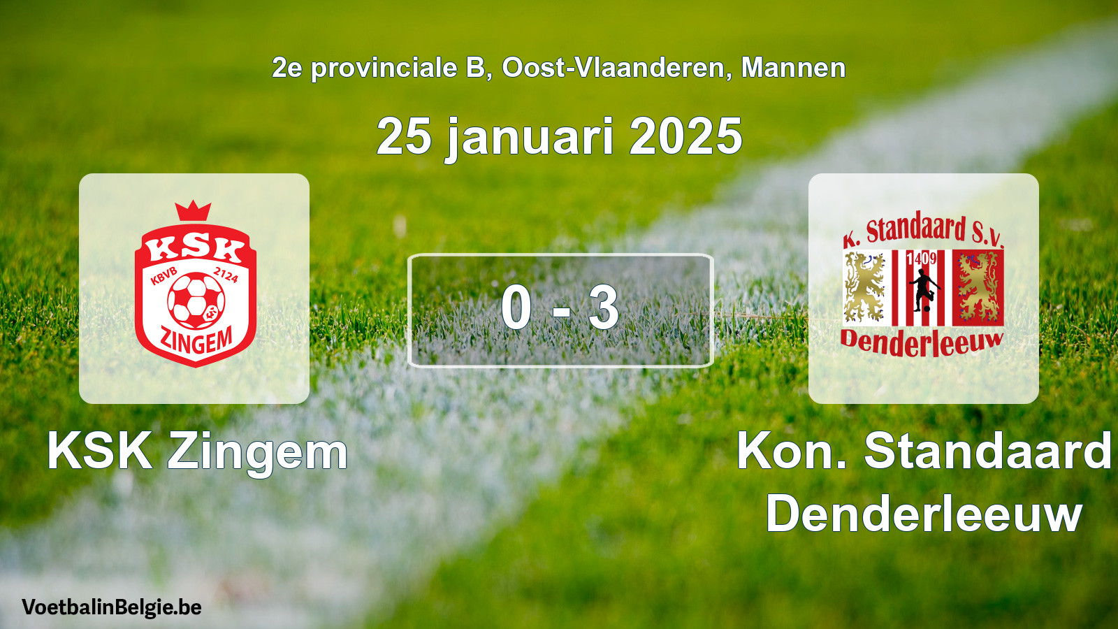 Played match men football: KSK Zingem - Kon. Standaard Denderleeuw 0 - 3 (25 January 2025)