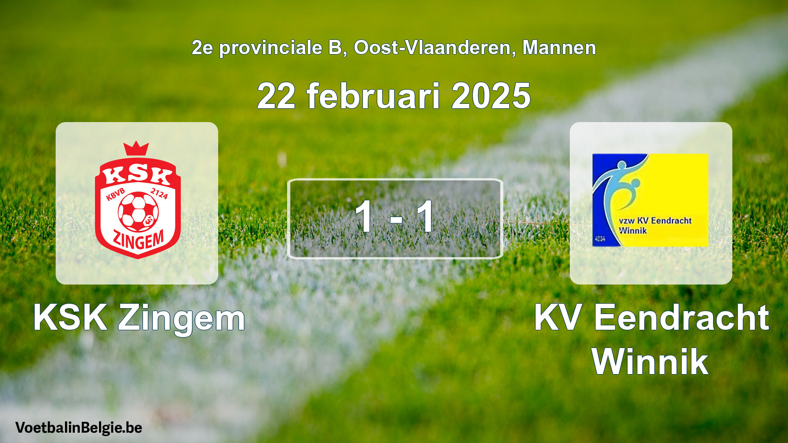 Gespeelde wedstrijd mannenvoetbal: KSK Zingem - KV Eendracht Winnik 1 - 1 (22 februari 2025)