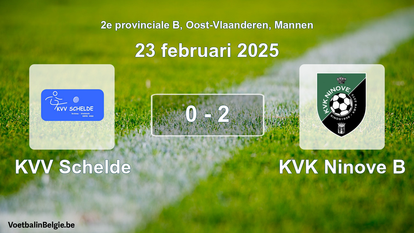 Gespeelde wedstrijd mannenvoetbal: KVV Schelde - KVK Ninove B 0 - 2 (23 februari 2025)