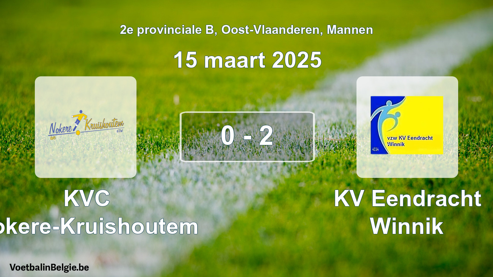 Played match men football: KVC Nokere-Kruishoutem - KV Eendracht Winnik 0 - 2 (15 March 2025)