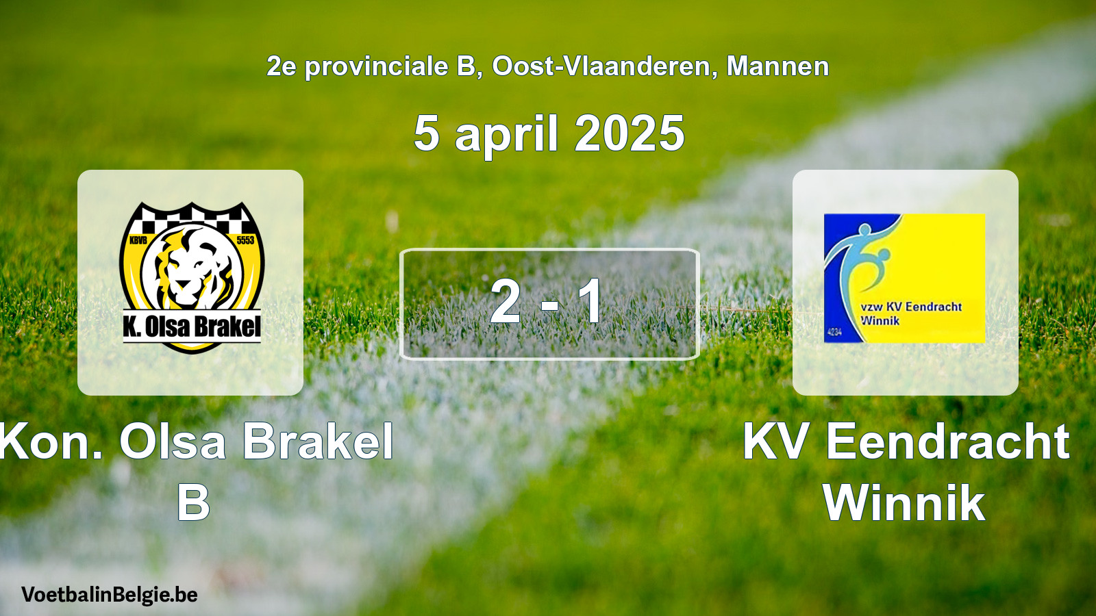 Gespeelde wedstrijd mannenvoetbal: Kon. Olsa Brakel B - KV Eendracht Winnik 2 - 1 (5 april 2025)