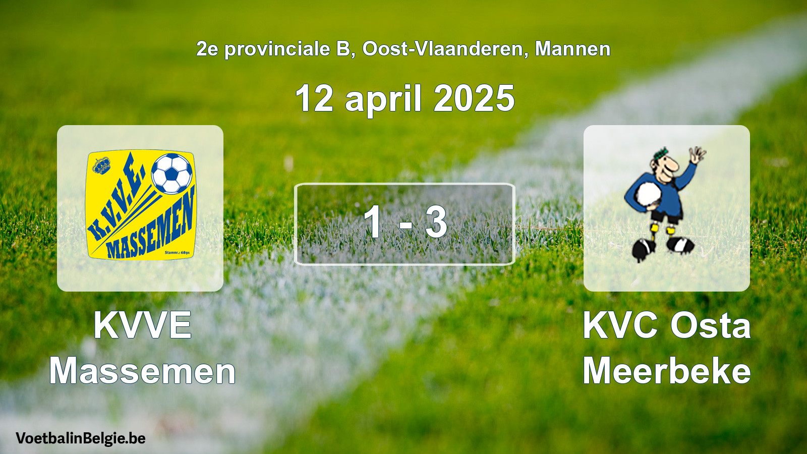 Played match men football: KVVE Massemen - KVC Osta Meerbeke 1 - 3 (12 April 2025)