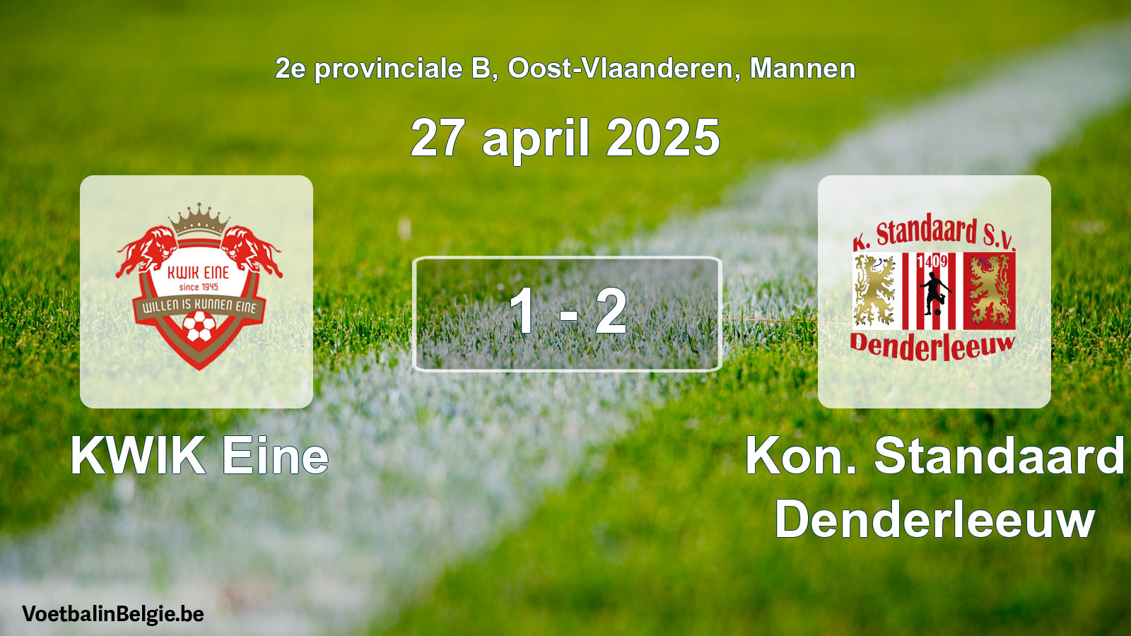 Gespeelde wedstrijd mannenvoetbal: KWIK Eine - Kon. Standaard Denderleeuw 1 - 2 (27 april 2025)