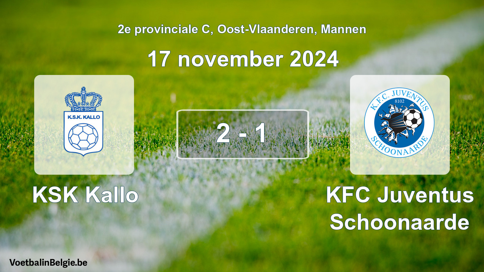 Played match men football: KSK Kallo - KFC Juventus Schoonaarde 2 - 1 (17 November 2024)