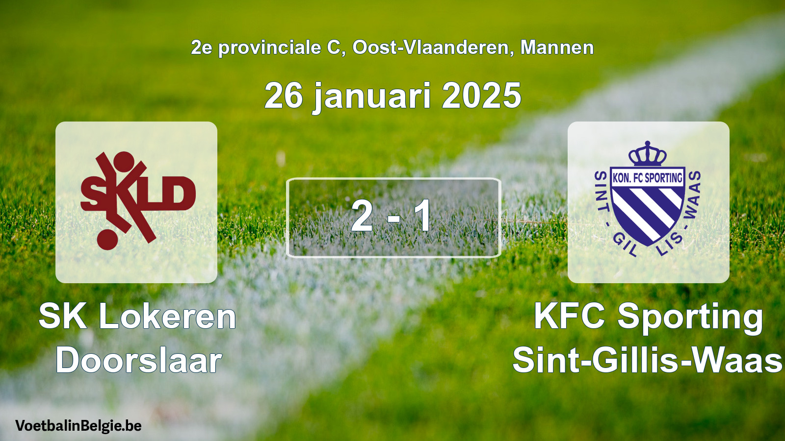 Gespeelde wedstrijd mannenvoetbal: SK Lokeren Doorslaar - KFC Sporting Sint-Gillis-Waas 2 - 1 (26 januari 2025)