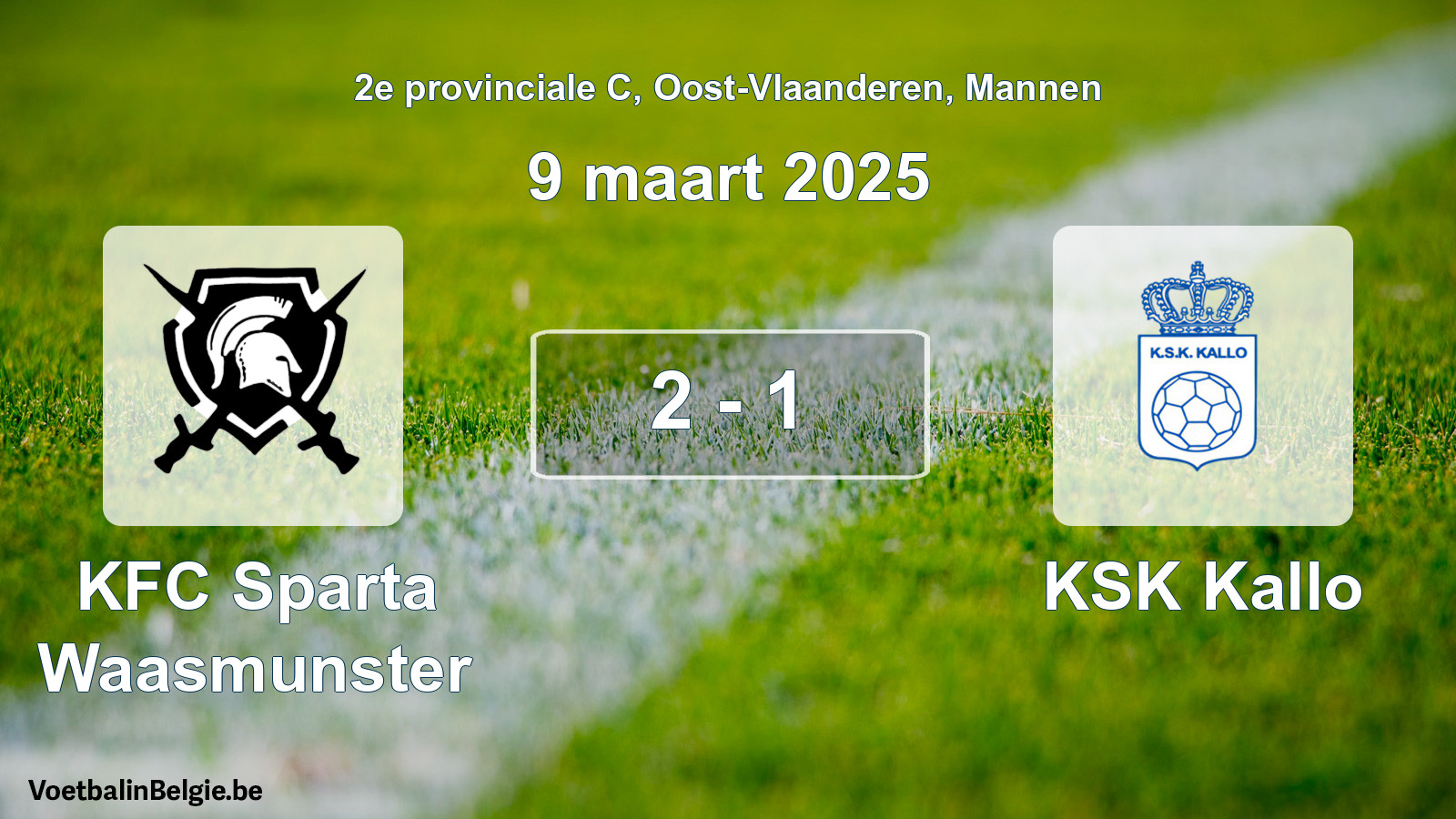 Played match men football: KFC Sparta Waasmunster - KSK Kallo 2 - 1 (9 March 2025)