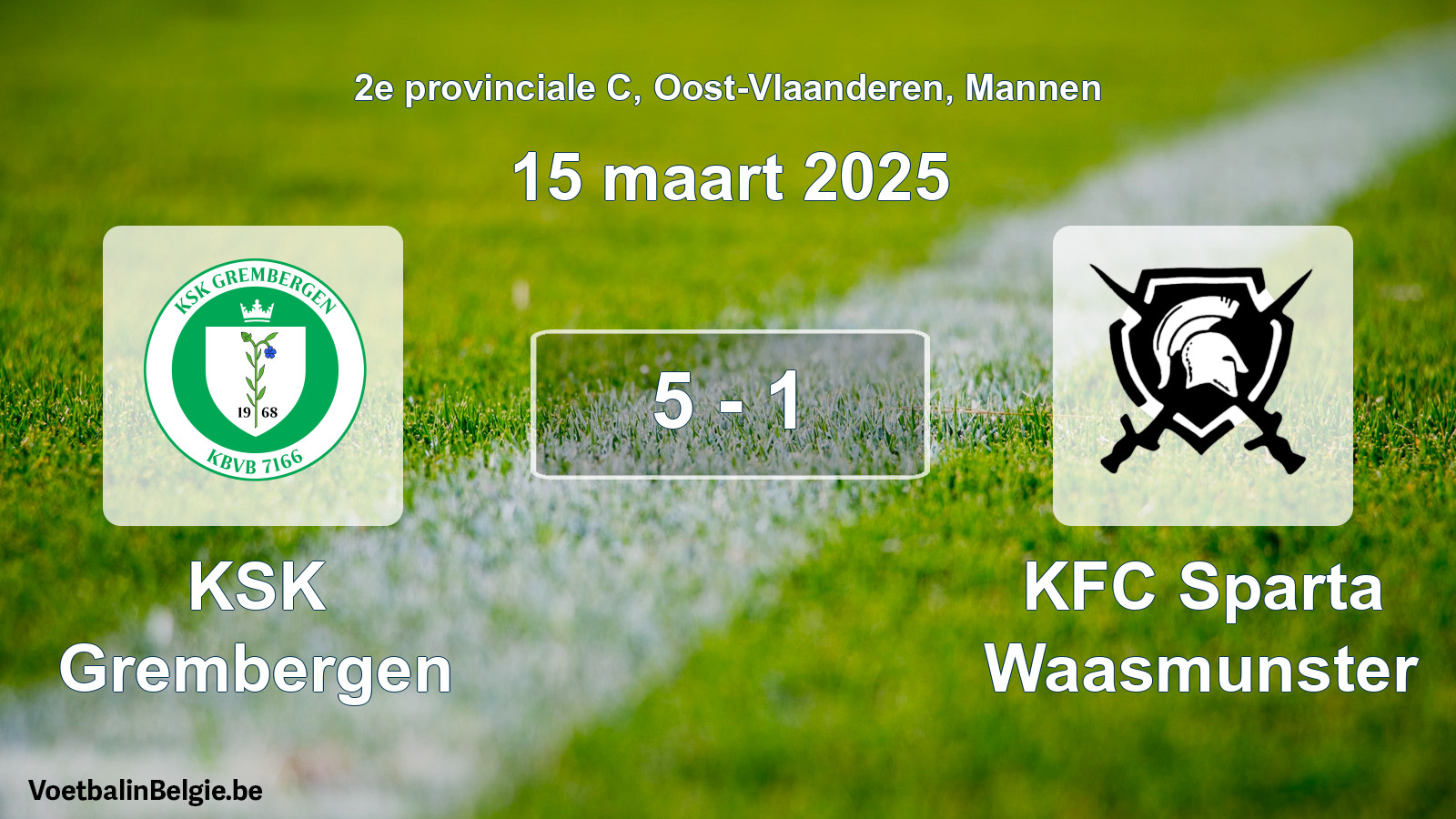 Gespeelde wedstrijd mannenvoetbal: KSK Grembergen - KFC Sparta Waasmunster 5 - 1 (15 maart 2025)