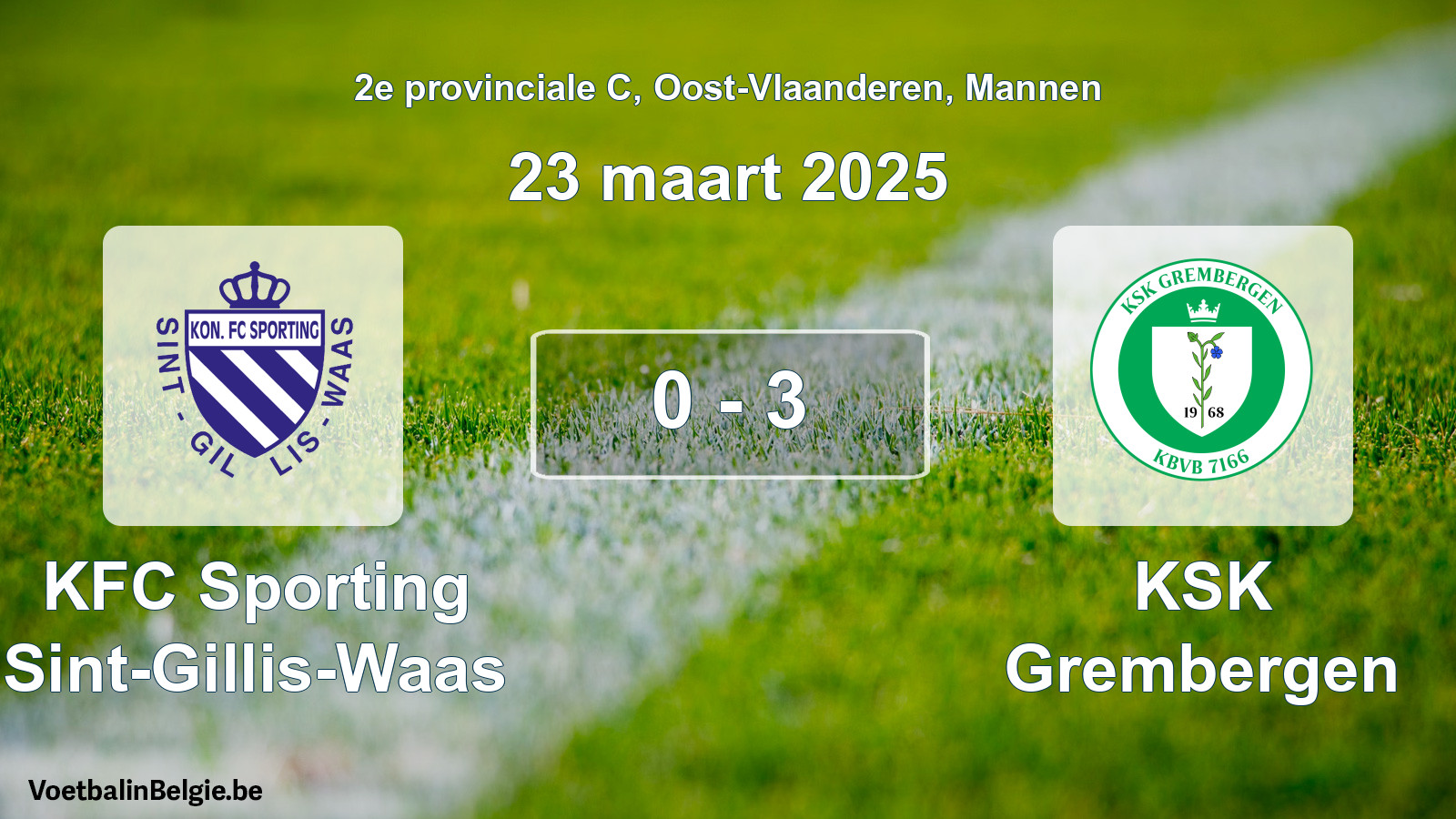 Gespeelde wedstrijd mannenvoetbal: KFC Sporting Sint-Gillis-Waas - KSK Grembergen 0 - 3 (23 maart 2025)