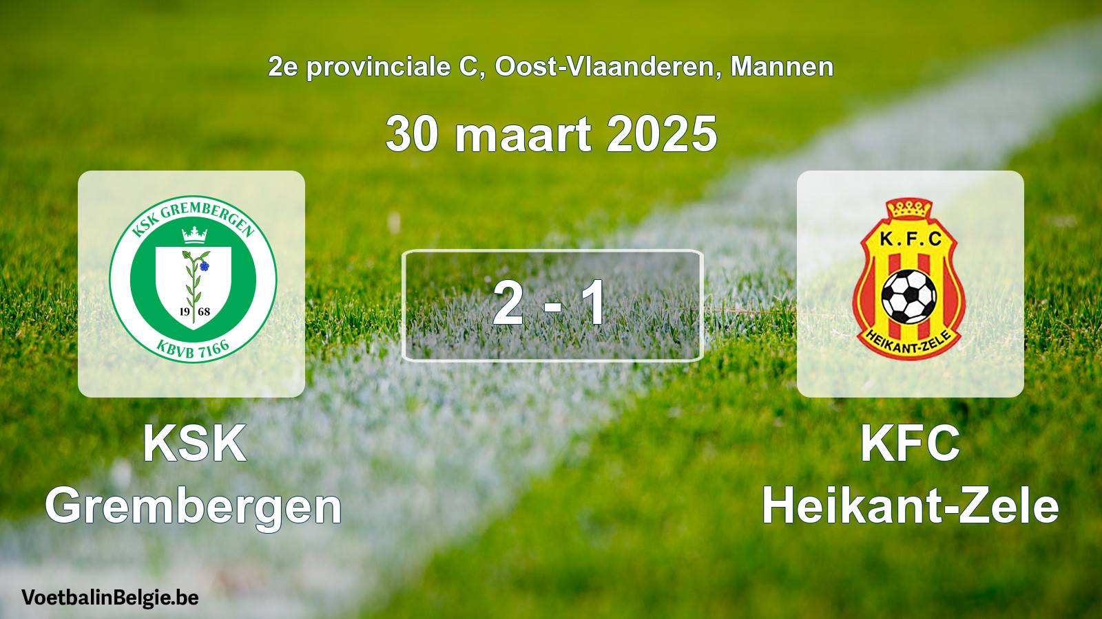 Gespeelde wedstrijd mannenvoetbal: KSK Grembergen - KFC Heikant-Zele 2 - 1 (30 maart 2025)