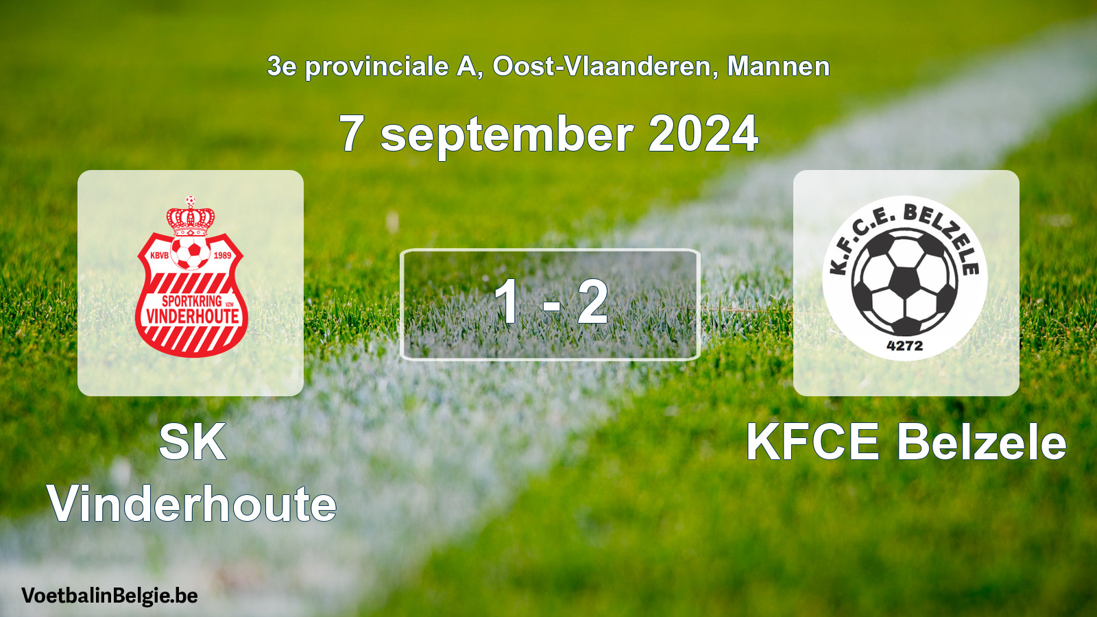 Played match men football: SK Vinderhoute - KFCE Belzele 1 - 2 (7 September 2024)