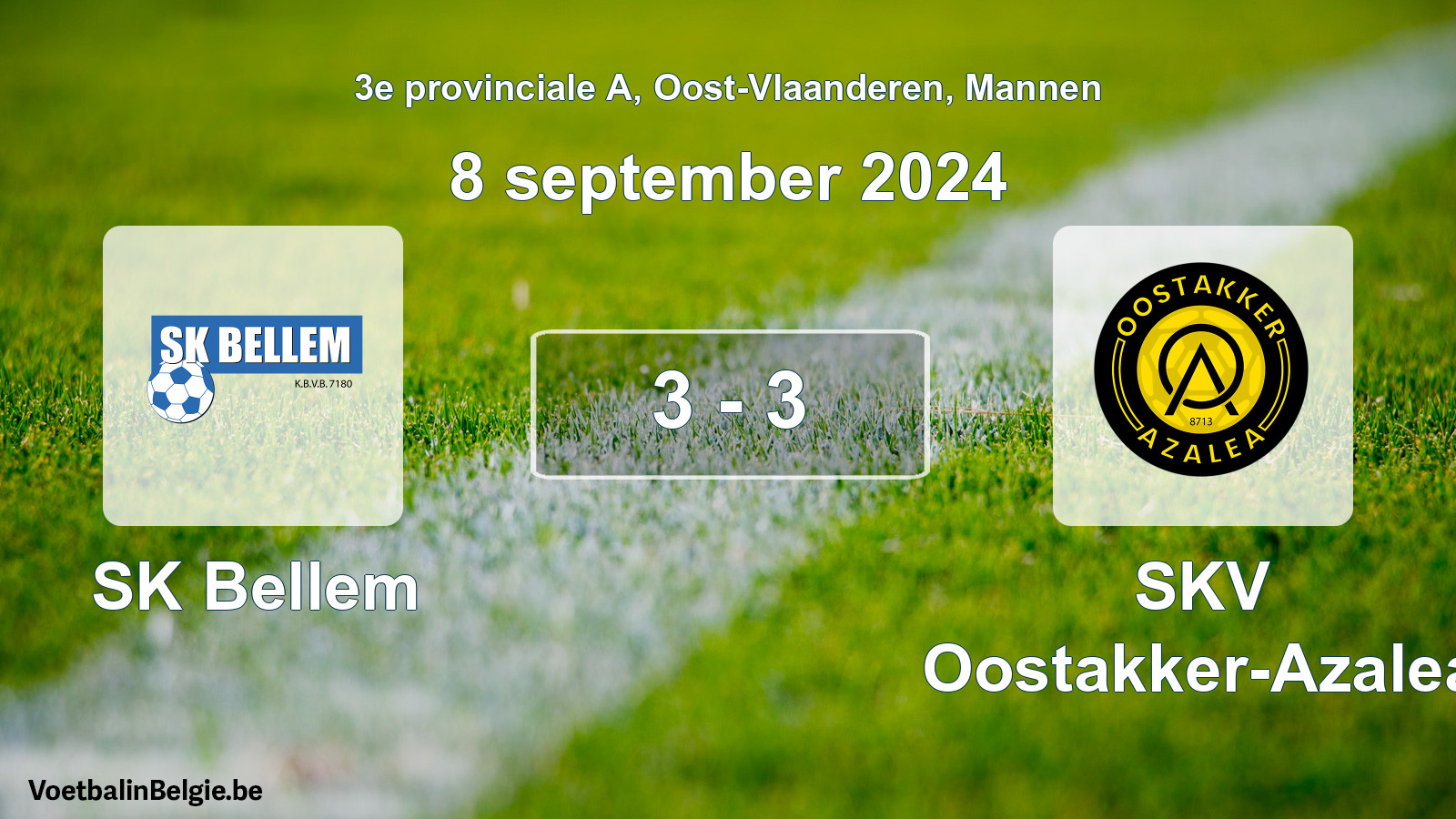 Played match men football: SK Bellem - SKV Oostakker-Azalea 3 - 3 (8 September 2024)