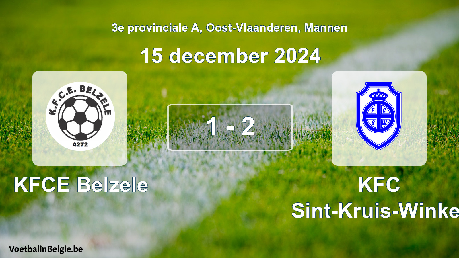 Played match men football: KFCE Belzele - KFC Sint-Kruis-Winkel 1 - 2 (15 December 2024)