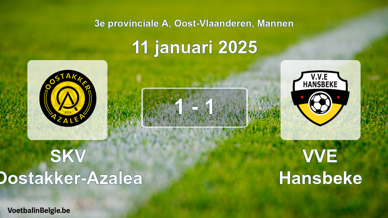 Gespeelde wedstrijd mannenvoetbal: SKV Oostakker-Azalea - VVE Hansbeke 1 - 1 (11 januari 2025)