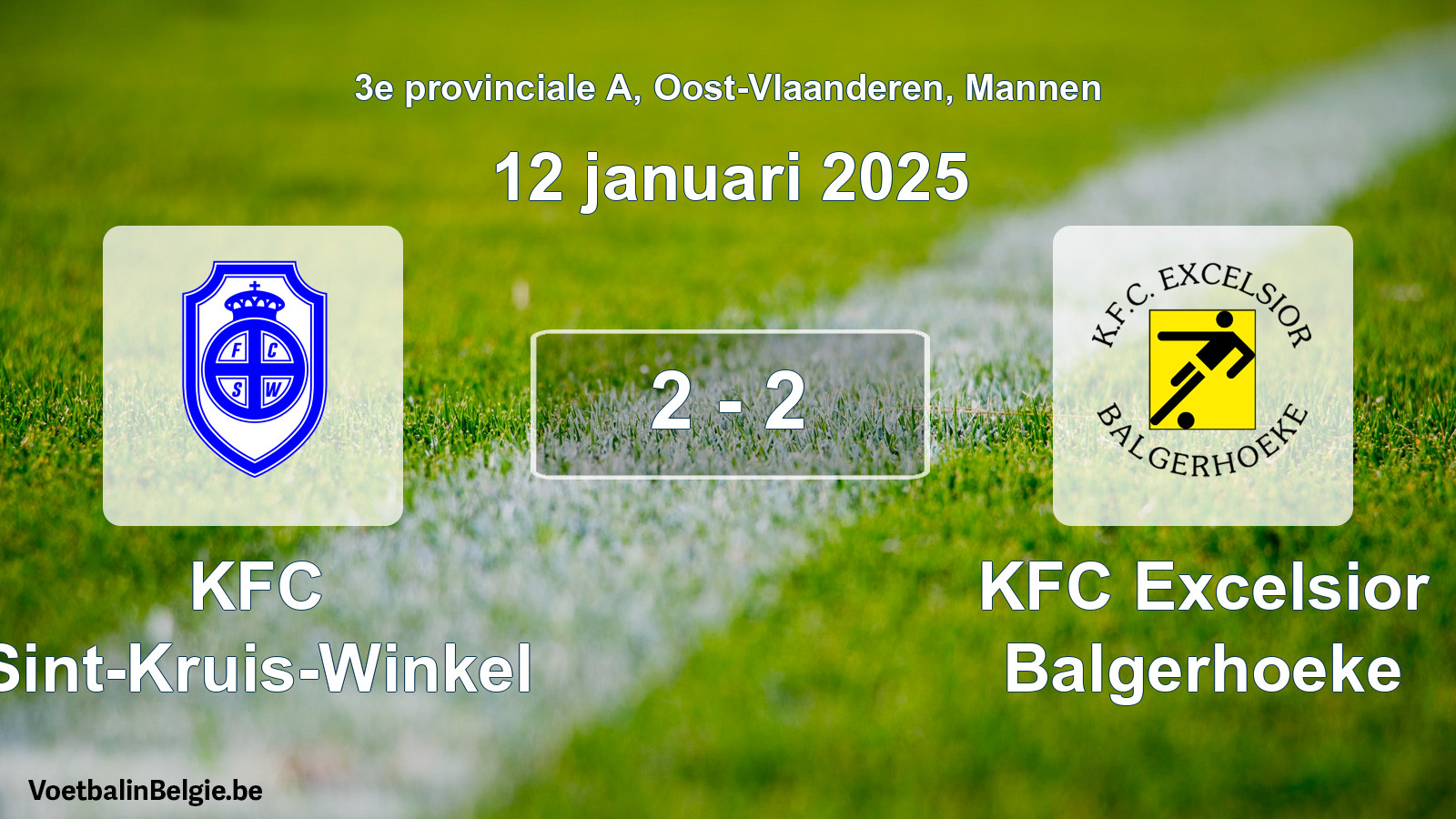 Gespeelde wedstrijd mannenvoetbal: KFC Sint-Kruis-Winkel - KFC Excelsior Balgerhoeke 2 - 2 (12 januari 2025)