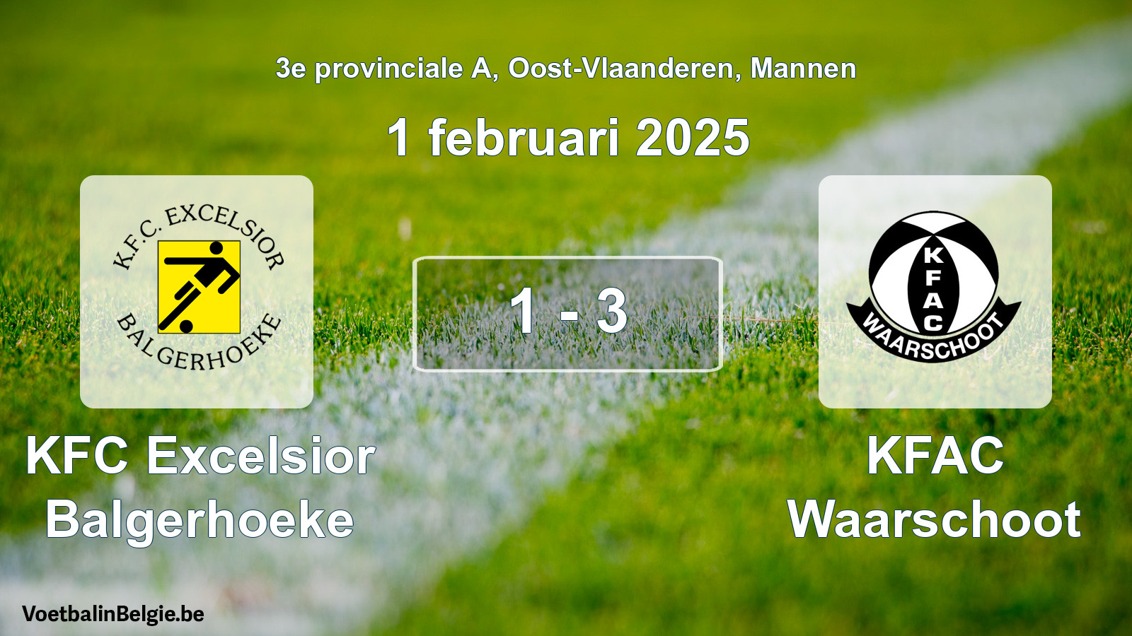 Gespeelde wedstrijd mannenvoetbal: KFC Excelsior Balgerhoeke - KFAC Waarschoot 1 - 3 (1 februari 2025)