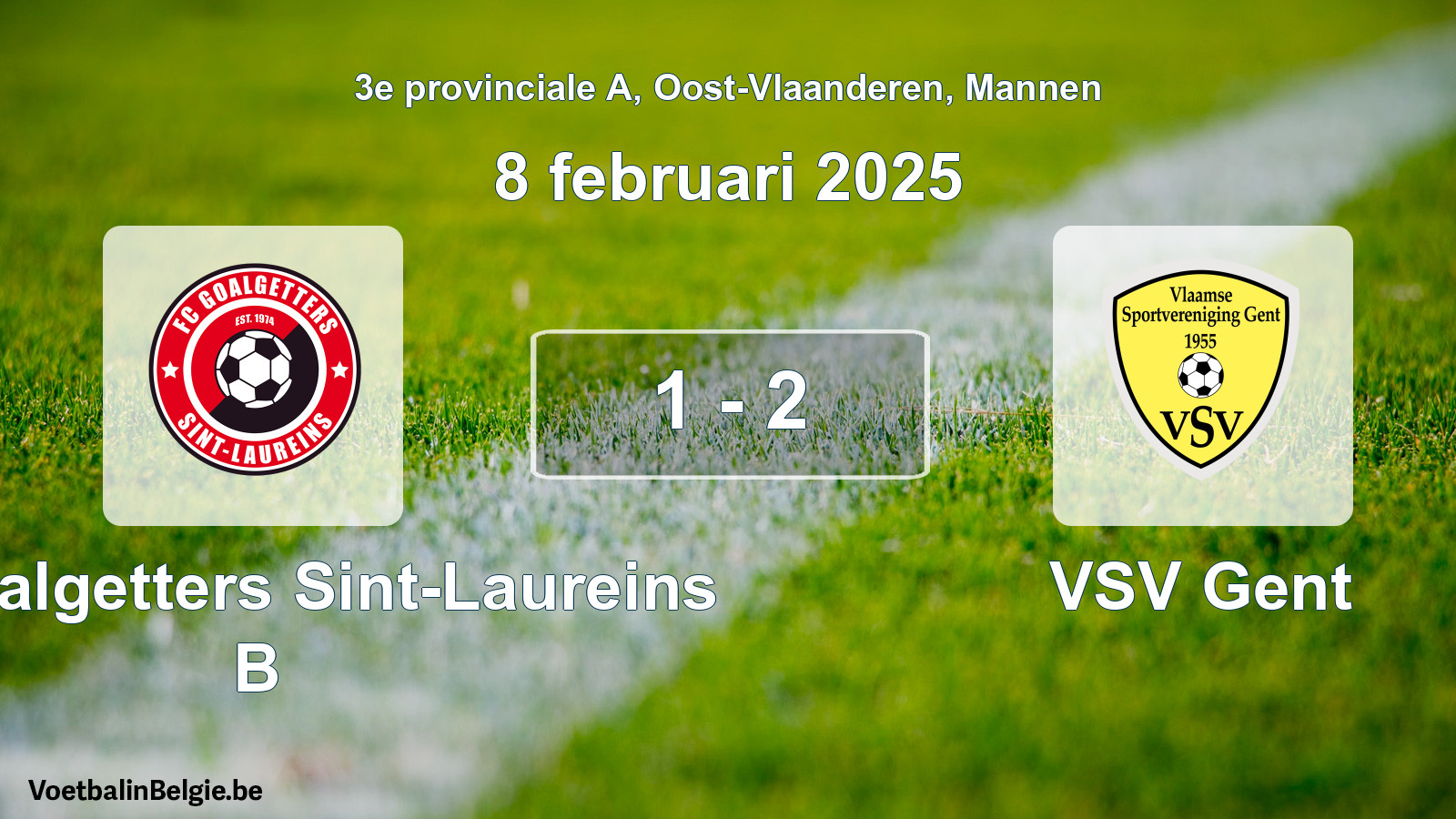 Gespeelde wedstrijd mannenvoetbal: FC Goalgetters Sint-Laureins B - VSV Gent 1 - 2 (8 februari 2025)