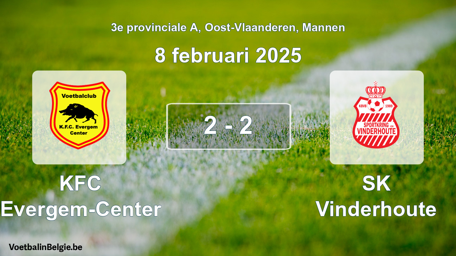Gespeelde wedstrijd mannenvoetbal: KFC Evergem-Center - SK Vinderhoute 2 - 2 (8 februari 2025)