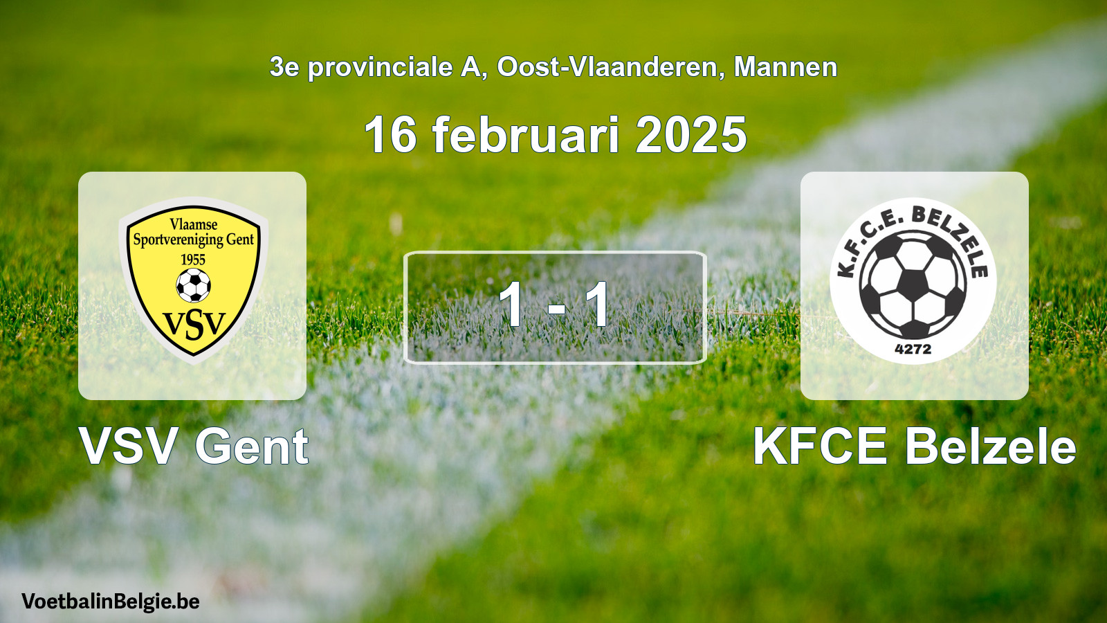 Gespeelde wedstrijd mannenvoetbal: VSV Gent - KFCE Belzele 1 - 1 (16 februari 2025)