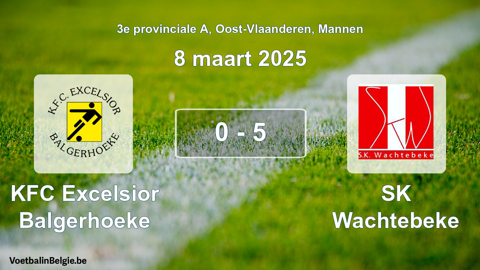 Gespeelde wedstrijd mannenvoetbal: KFC Excelsior Balgerhoeke - SK Wachtebeke 0 - 5 (8 maart 2025)