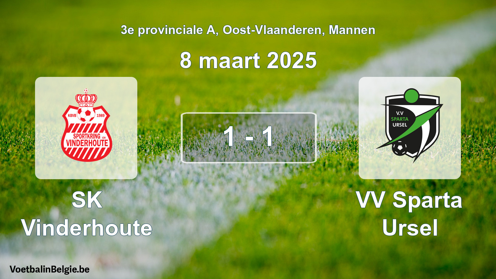 Played match men football: SK Vinderhoute - VV Sparta Ursel 1 - 1 (8 March 2025)