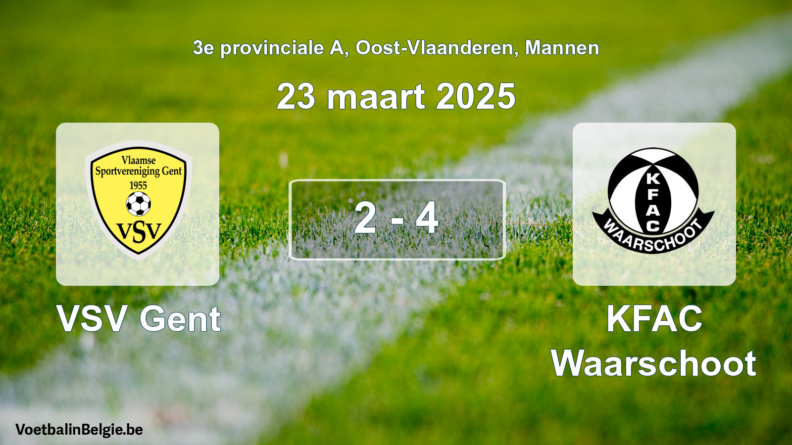 Gespeelde wedstrijd mannenvoetbal: VSV Gent - KFAC Waarschoot 2 - 4 (23 maart 2025)