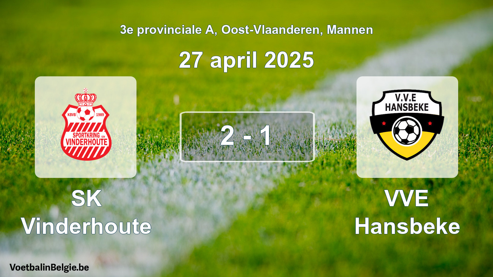 Gespeelde wedstrijd mannenvoetbal: SK Vinderhoute - VVE Hansbeke 2 - 1 (27 april 2025)