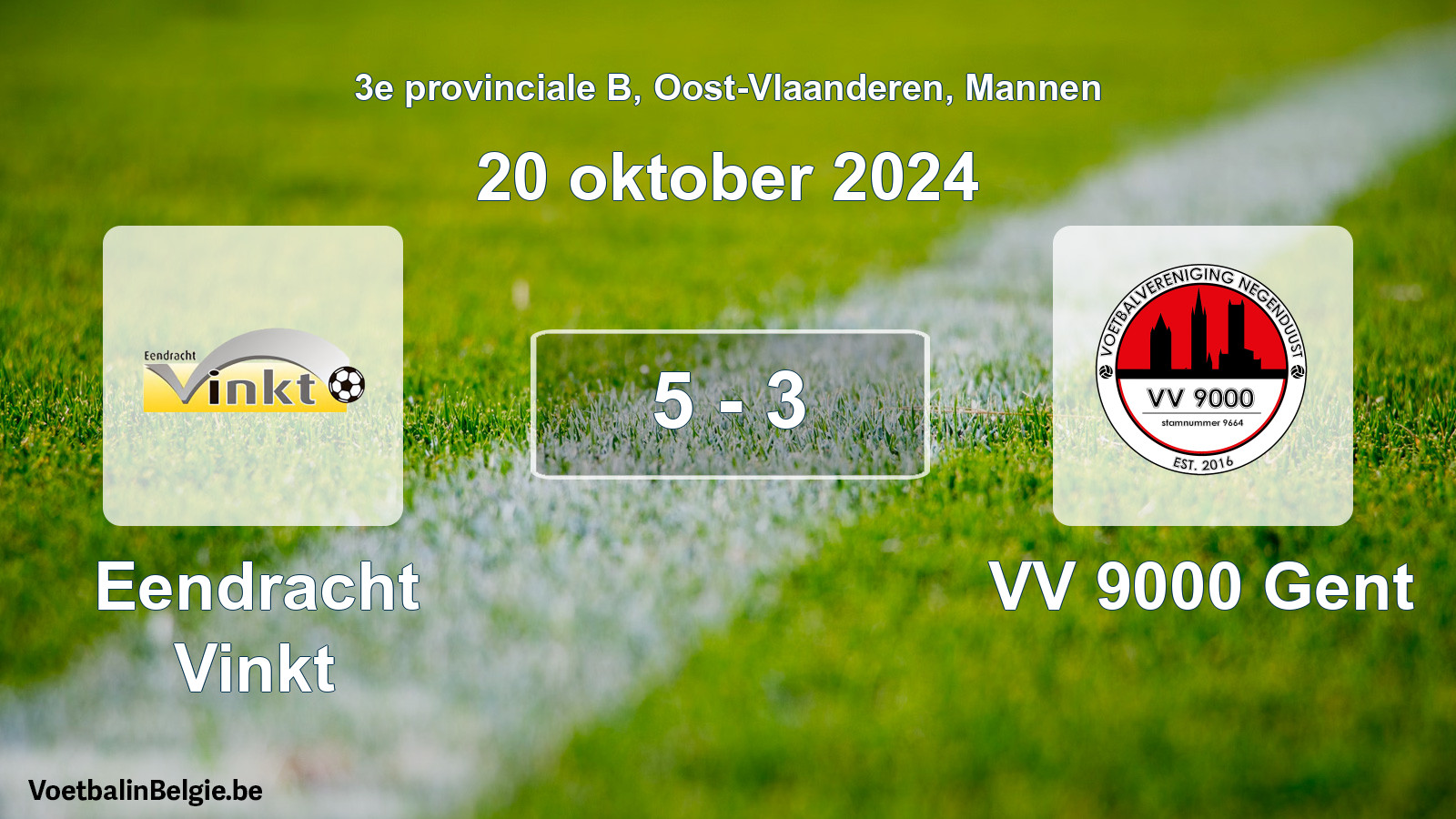 Gespeelde wedstrijd mannenvoetbal: Eendracht Vinkt - VV 9000 Gent 5 - 3 (20 oktober 2024)