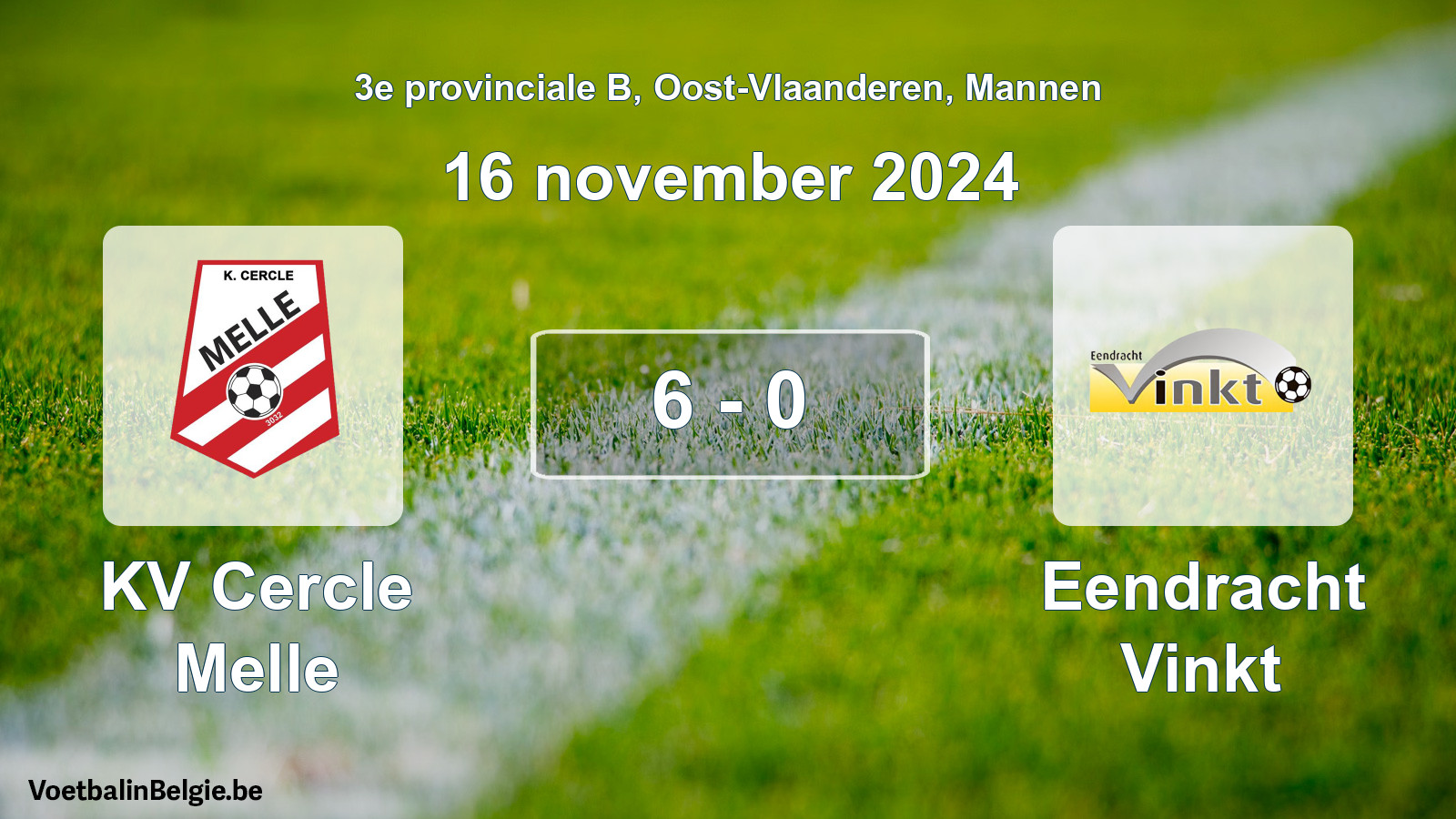 Gespeelde wedstrijd mannenvoetbal: KV Cercle Melle - Eendracht Vinkt 6 - 0 (16 november 2024)