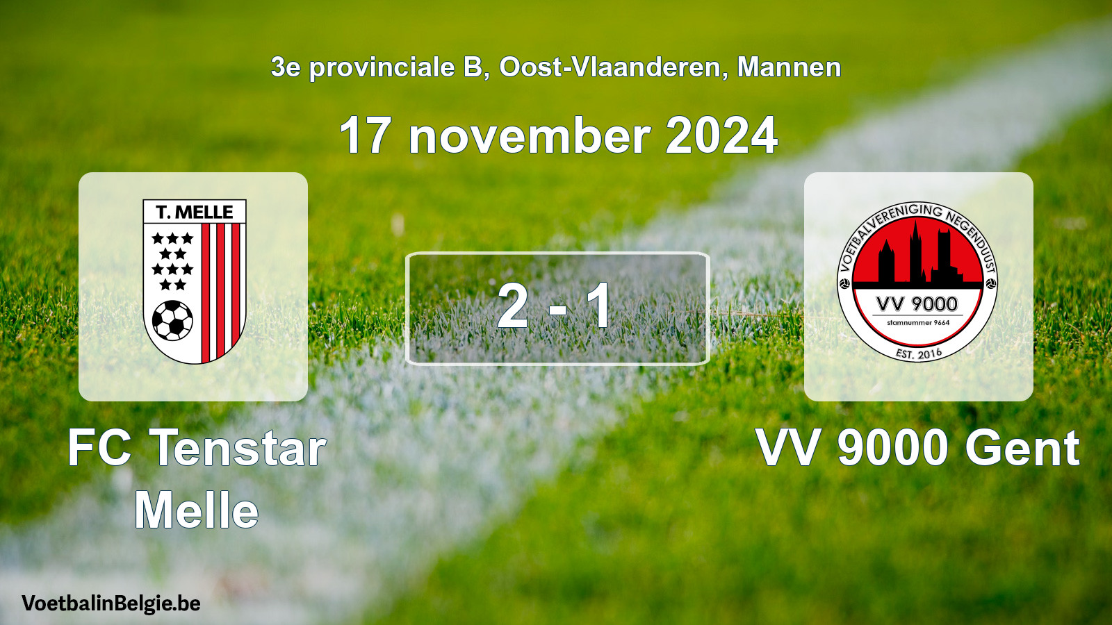 Gespeelde wedstrijd mannenvoetbal: FC Tenstar Melle - VV 9000 Gent 2 - 1 (17 november 2024)