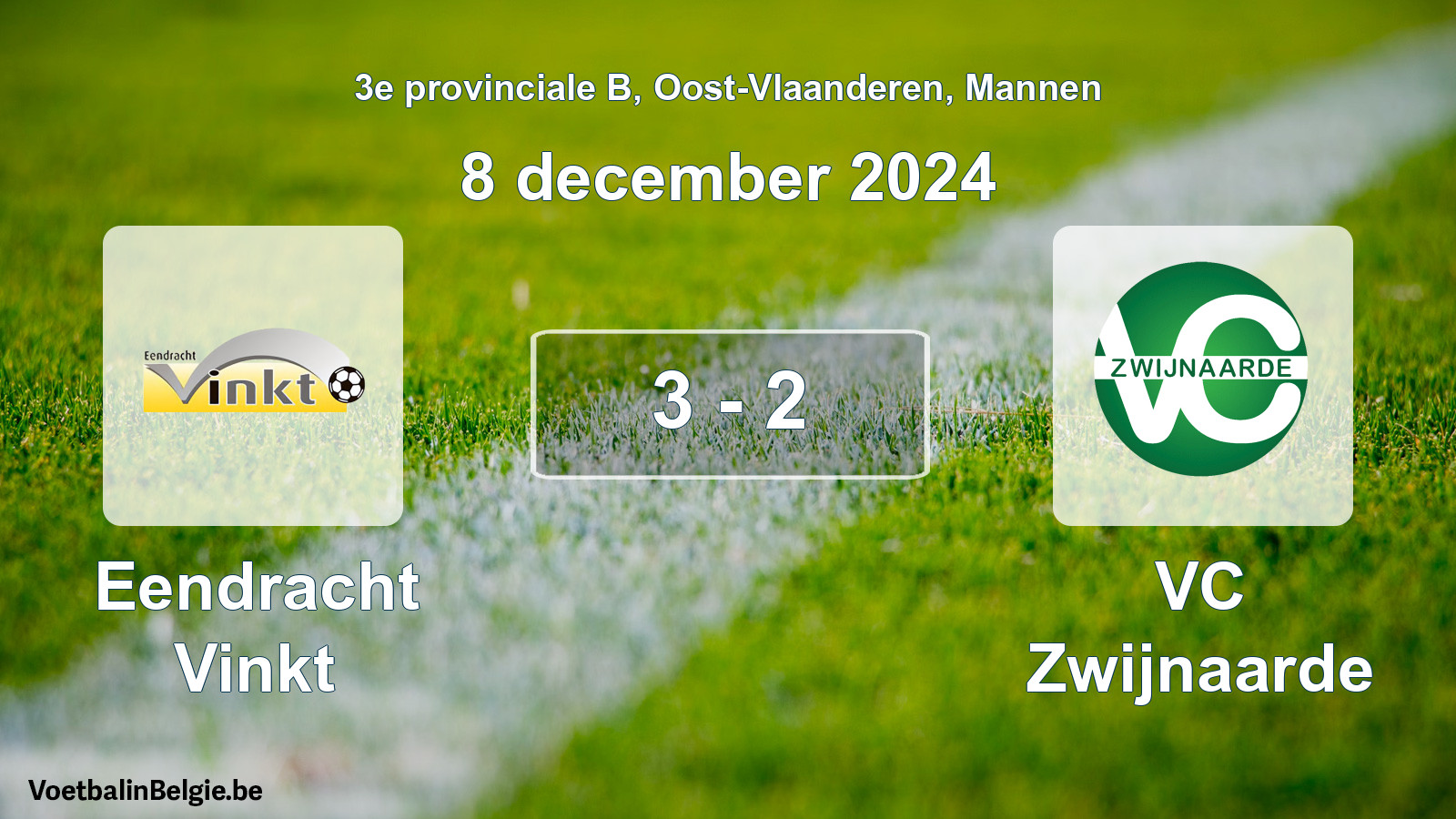 Played match men football: Eendracht Vinkt - VC Zwijnaarde 3 - 2 (8 December 2024)