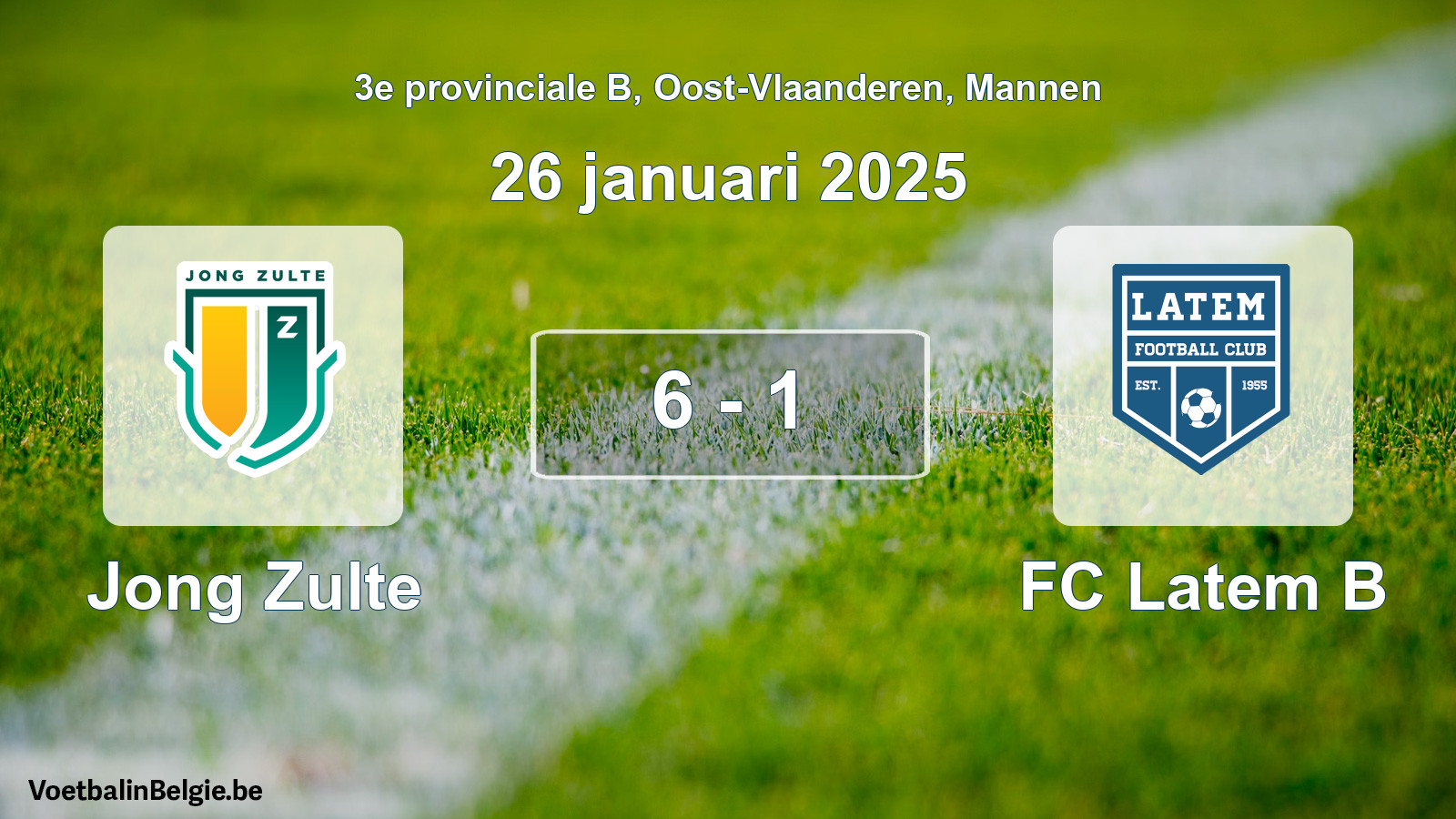 Played match men football: Jong Zulte - FC Latem B 6 - 1 (26 January 2025)