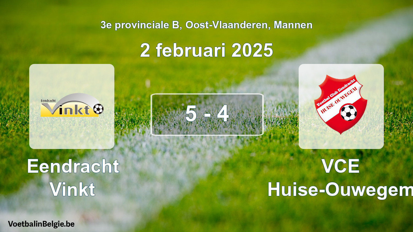 Gespeelde wedstrijd mannenvoetbal: Eendracht Vinkt - VCE Huise-Ouwegem 5 - 4 (2 februari 2025)