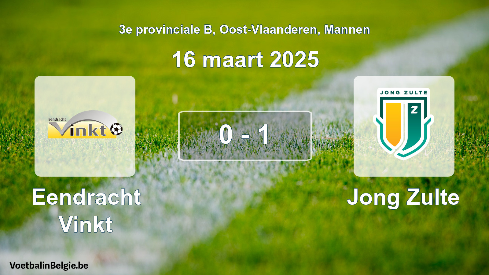 Gespieltes Spiel männer-Fußball: Eendracht Vinkt - Jong Zulte 0 - 1 (16 März 2025)