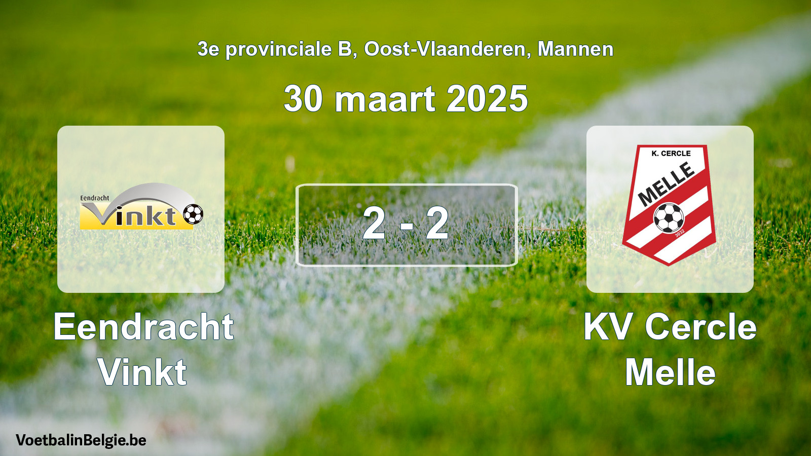 Gespeelde wedstrijd mannenvoetbal: Eendracht Vinkt - KV Cercle Melle 2 - 2 (30 maart 2025)