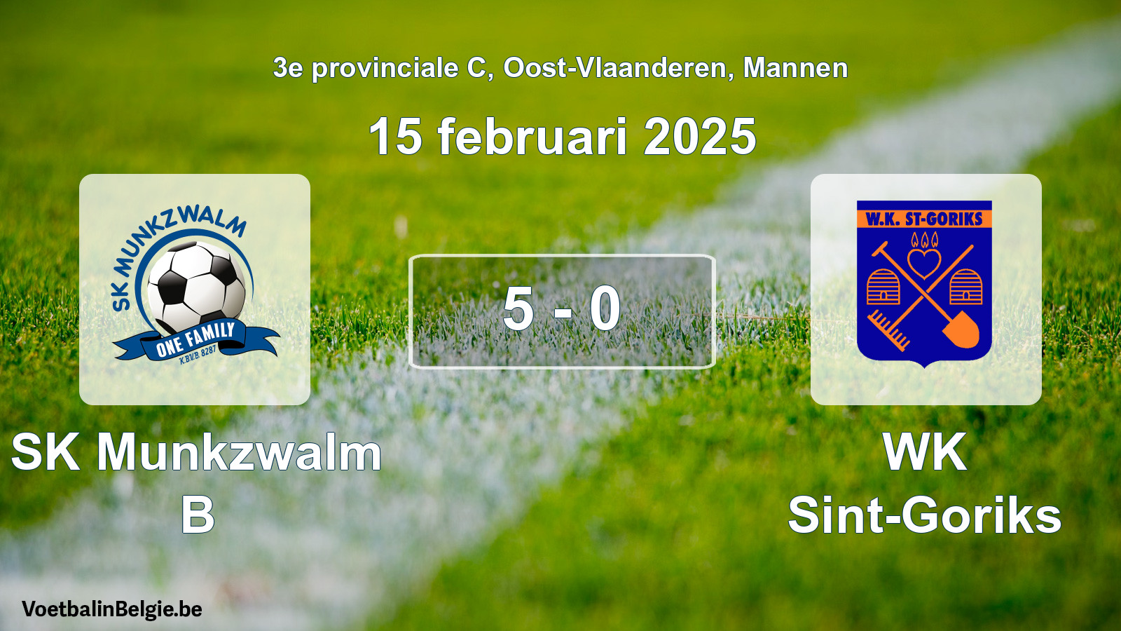 Gespeelde wedstrijd mannenvoetbal: SK Munkzwalm B - WK Sint-Goriks 5 - 0 (15 februari 2025)