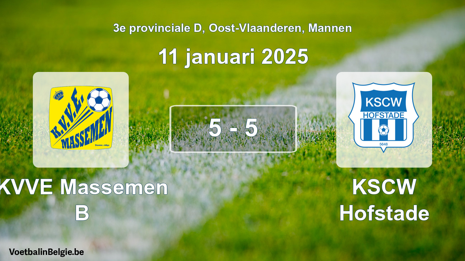 Gespeelde wedstrijd mannenvoetbal: KVVE Massemen B - KSCW Hofstade 5 - 5 (11 januari 2025)