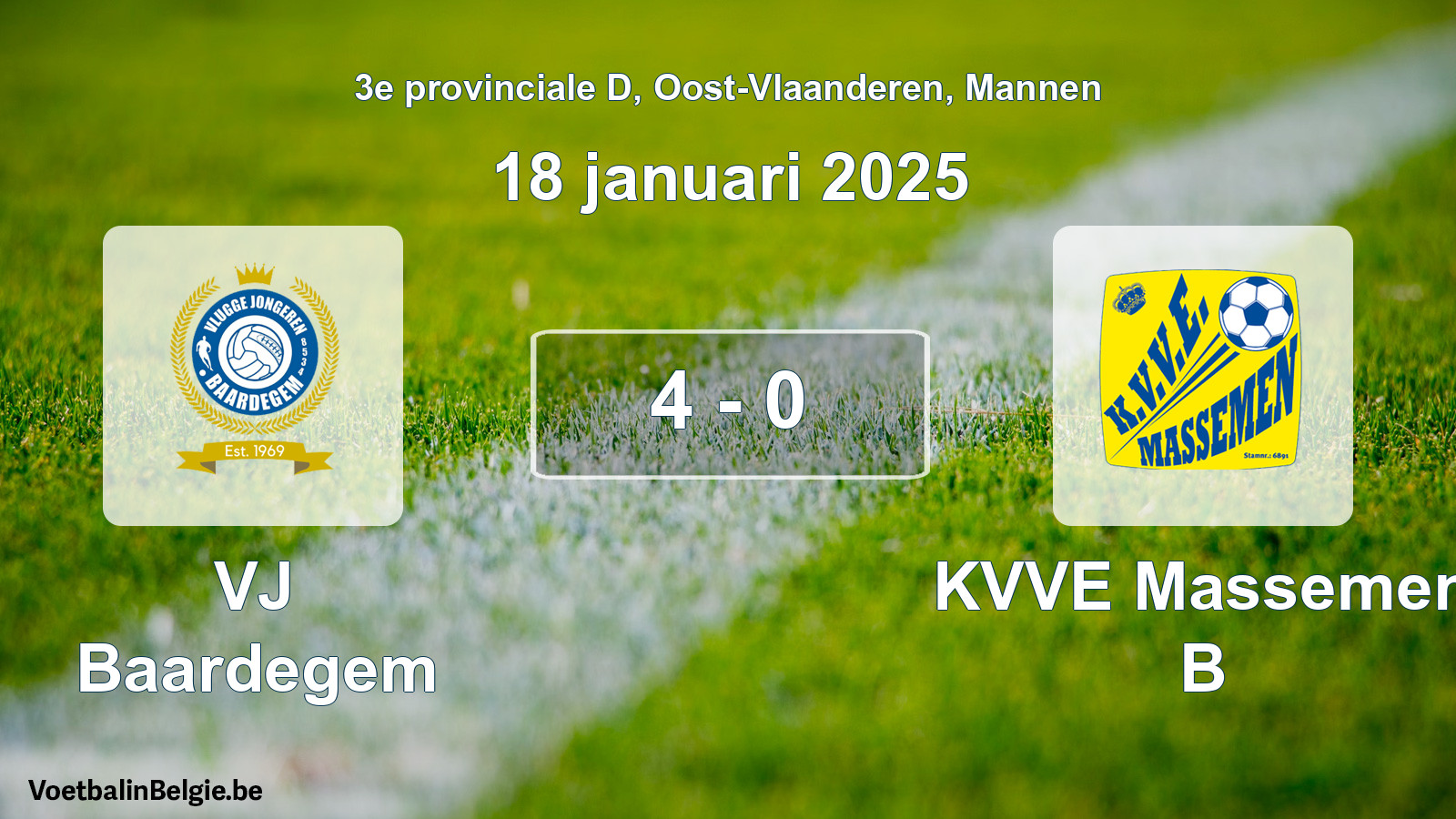 Gespeelde wedstrijd mannenvoetbal: VJ Baardegem - KVVE Massemen B 4 - 0 (18 januari 2025)
