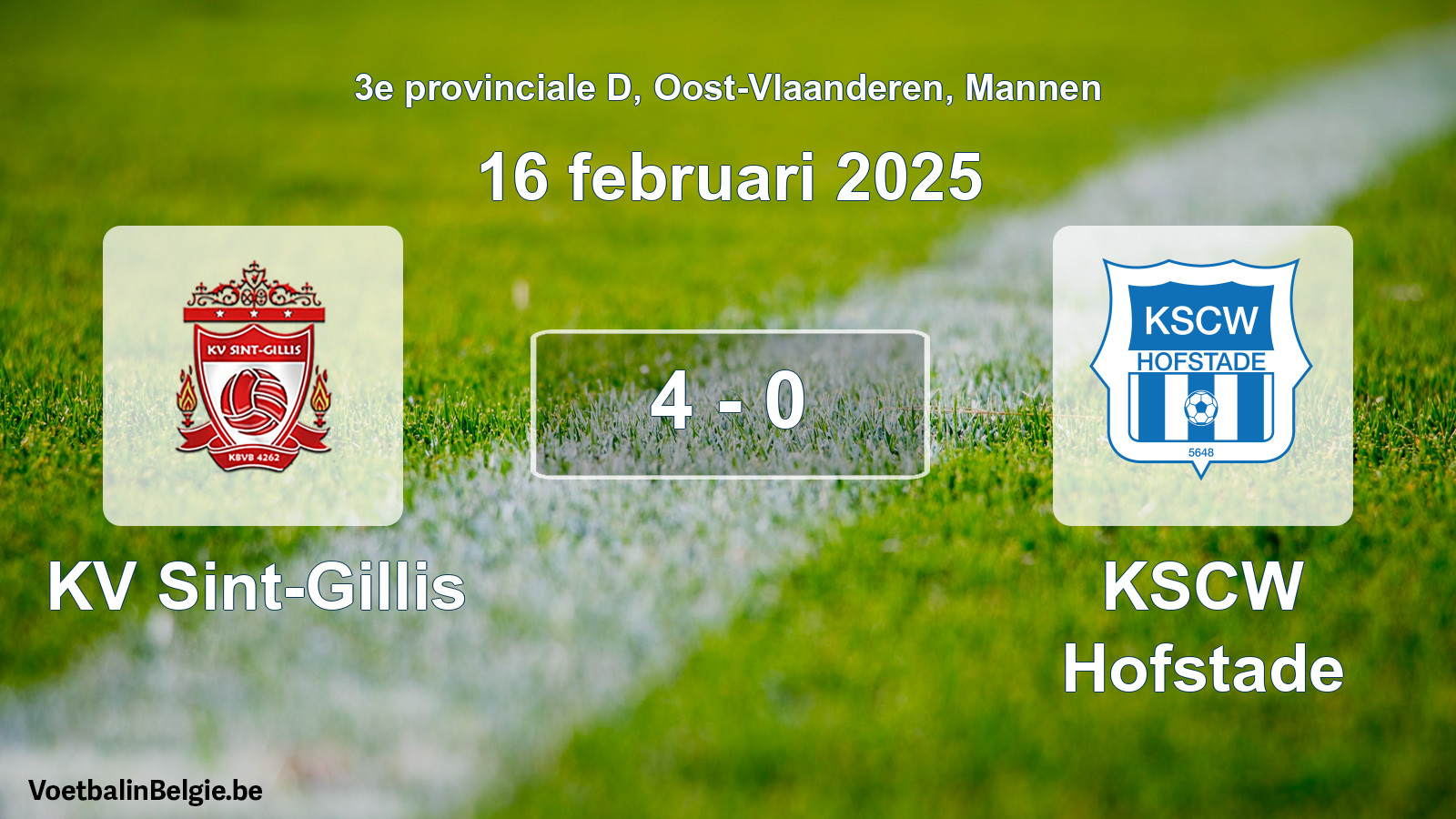 Gespeelde wedstrijd mannenvoetbal: KV Sint-Gillis - KSCW Hofstade 4 - 0 (16 februari 2025)