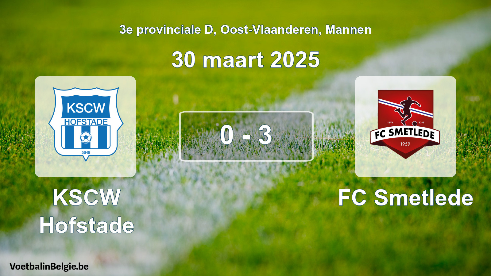 Gespeelde wedstrijd mannenvoetbal: KSCW Hofstade - FC Smetlede 0 - 3 (30 maart 2025)