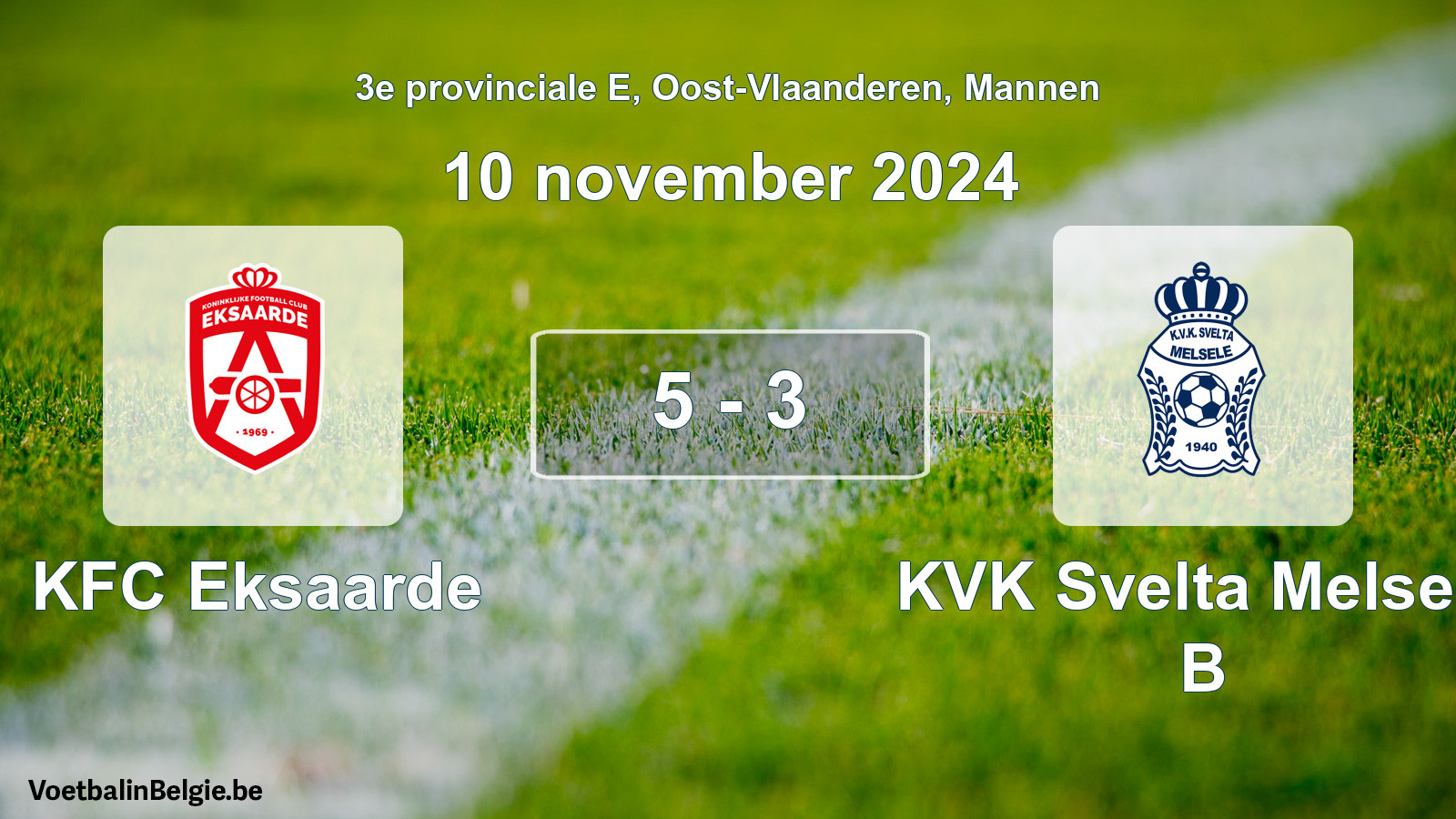 Gespeelde wedstrijd mannenvoetbal: KFC Eksaarde - KVK Svelta Melsele B 5 - 3 (10 november 2024)