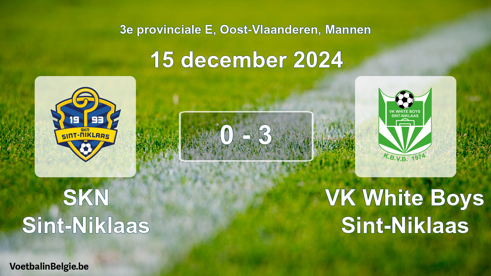 Gespeelde wedstrijd mannenvoetbal: SKN Sint-Niklaas - VK White Boys Sint-Niklaas 0 - 3 (15 december 2024)