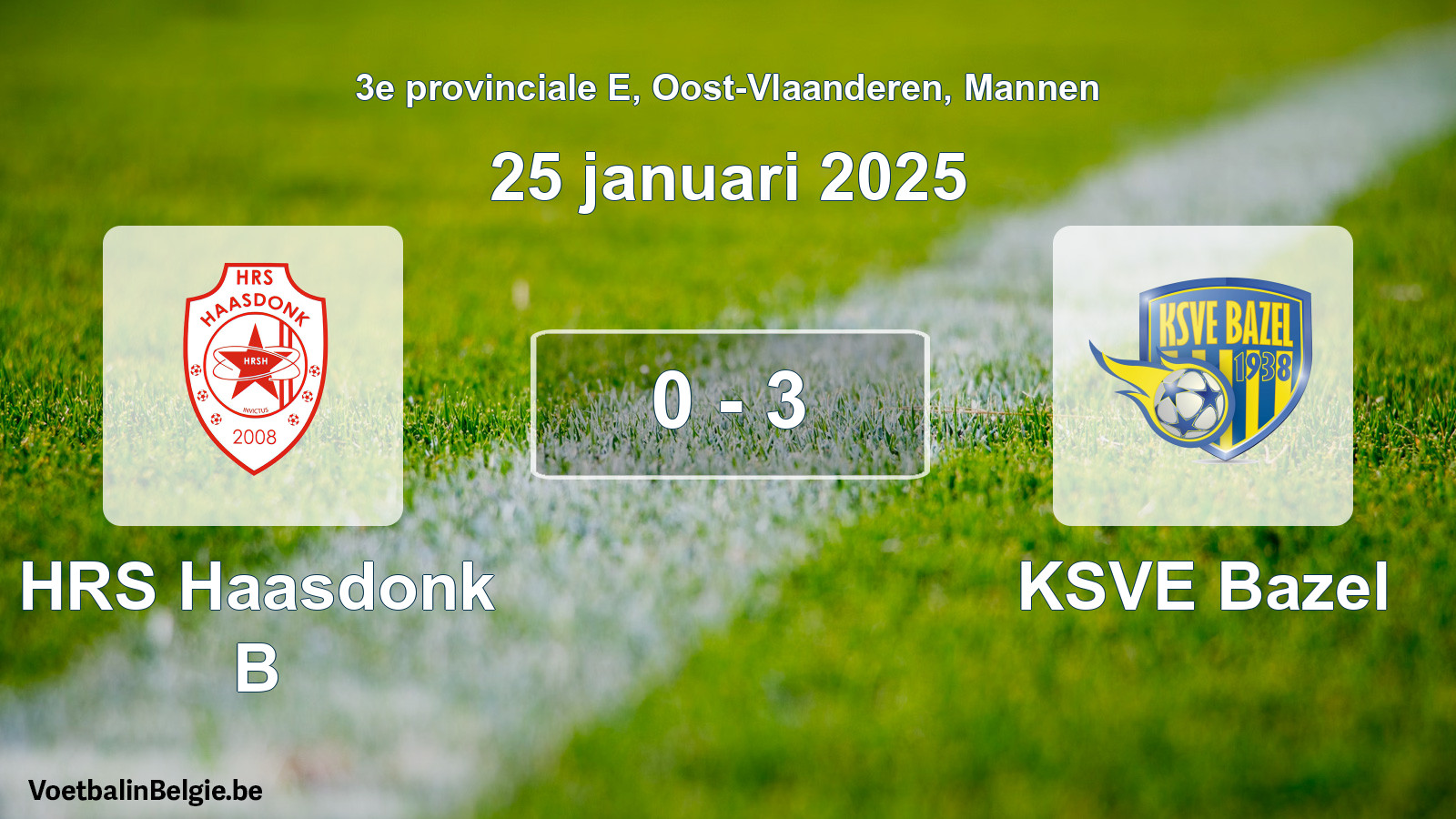 Gespeelde wedstrijd mannenvoetbal: HRS Haasdonk B - KSVE Bazel 0 - 3 (25 januari 2025)